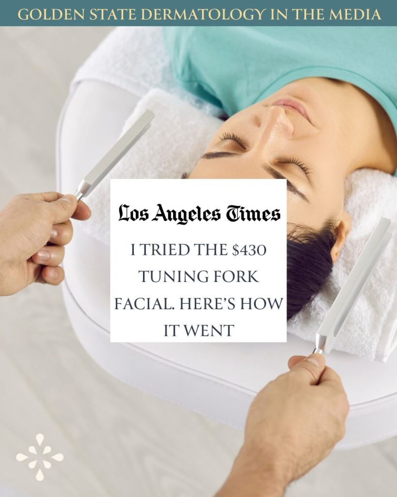Dr. Lisa Chipps Featured in the Los Angeles Times’s “I tried the $430 tuning fork facial. Here’s how it went”