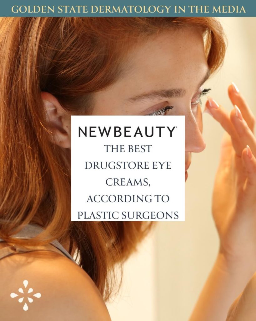 Dr. Lauren Moy Featured in the New Beauty’s “The Best Drugstore Eye Creams, According to Plastic Surgeons”
